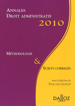 Droit administratif: Méthodologie & sujets corrigés