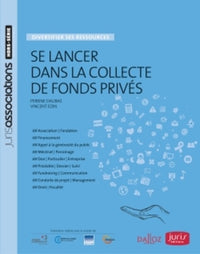 Se lancer dans la collecte de fonds privés - 1ère édition: Diversifier ses ressources