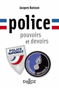 Police: Pouvoirs et devoirs