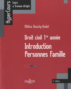 Droit civil 1re année: Introduction, personnes, famille