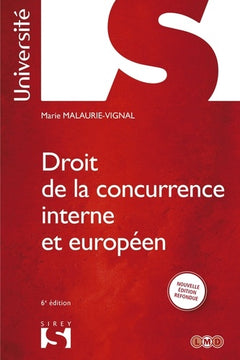 Droit de la concurrence interne et européen