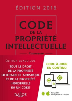 Code de la propriété intellectuelle: Commenté