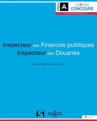 Inspecteur des finances publiques ; Inspecteur des douanes