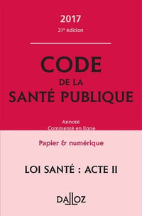 Code de la santé publique, annoté, commenté en ligne