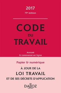 Code du travail: Annoté et commenté en ligne