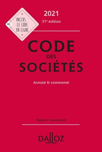 Code des sociétés: Annoté & commenté