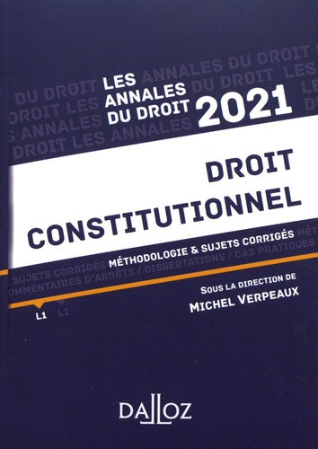 Droit constitutionnel: Méthodologie & sujets corrigés