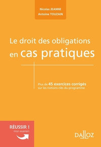 Le droit des obligations en cas pratiques