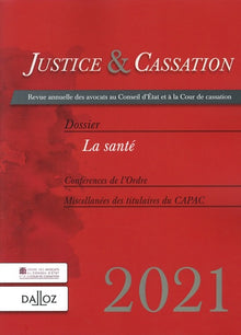 Justice et cassation 2021. La santé