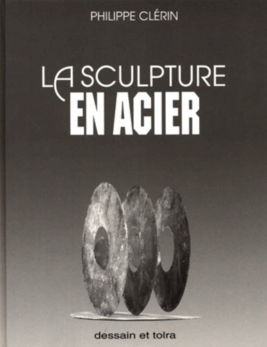 La sculpture en acier