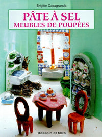 Pâte à sel : meubles et poupées
