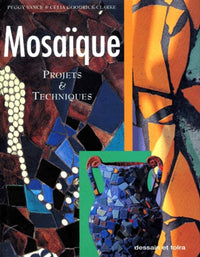 Mosaique. Projets et techniques