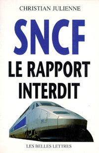 SNCF : Le rapport interdit