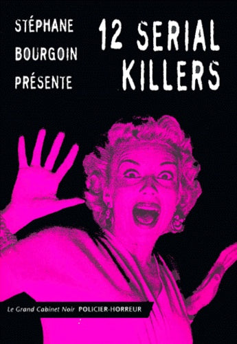 12 serial killers