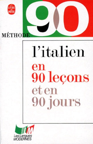 L'italien en 90 leçons et en 90 jours