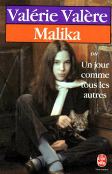 Malika, ou, Un jour comme tous les autres