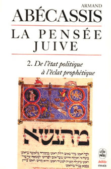 La pensée juive, tome 2