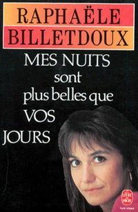 Mes nuits sont plus belles que vos jours