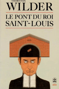 Le pont du Roi Saint-Louis