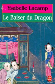 Le Baiser du dragon