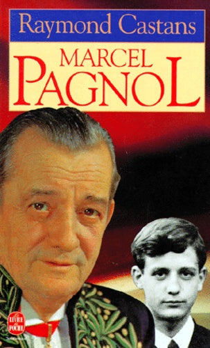 Marcel Pagnol: Biographie