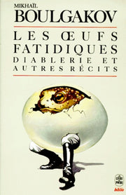 Les oeufs fatidiques