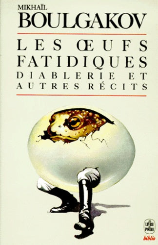 Les oeufs fatidiques