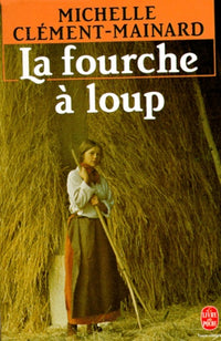 La fourche à loup