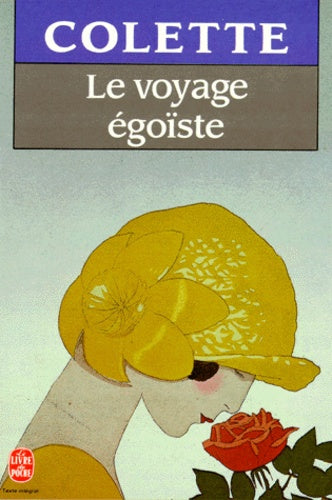 Le voyage égoïste