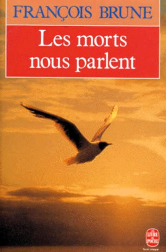 Les morts nous parlent