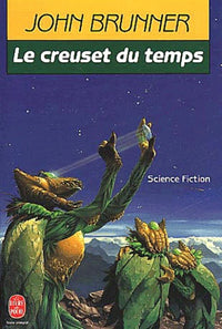 Le creuset du temps