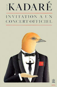 Invitation à un concert officiel et autres récits