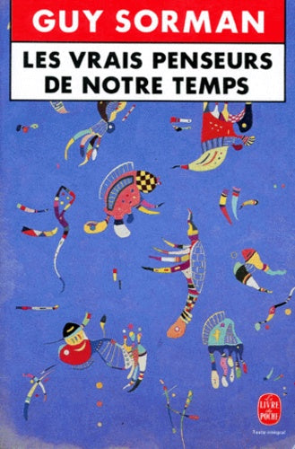 Les vrais penseurs de notre temps