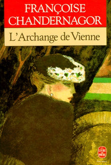 La sans pareille, tome 2 : L'archange de Vienne