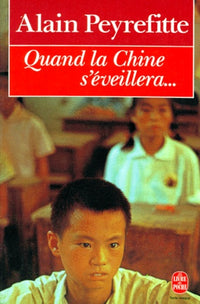 Quand la Chine s'éveillera-- le monde tremblera