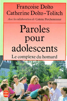 Paroles pour adolescents ou Le complexe du homard