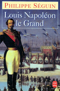 louis napoléon le grand