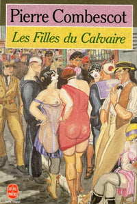 Les Filles du calvaire - Prix Goncourt et Prix Goncourt des Lycéens 1991