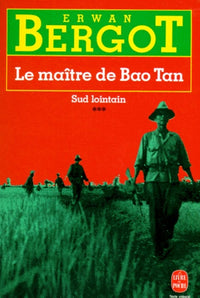 Le maitre de Bao Tan (Sid lointain, tome 3)