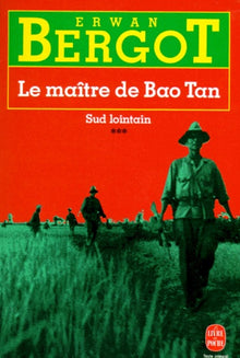 Le maitre de Bao Tan (Sid lointain, tome 3)