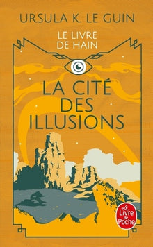La ligue de tous les mondes : La cité des illusions