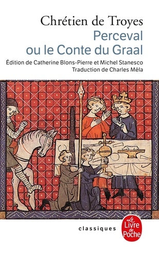 Bibliocollège - Perceval ou le conte du Graal, Chrétien de Troyes