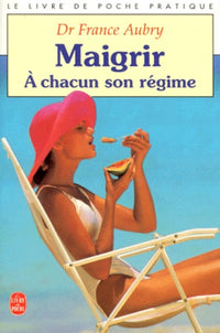 Maigrir : à chacun son régime