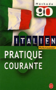 La pratique courante de l'italien