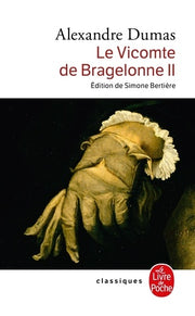 Le vicomte de Bragelonne - tome 2
