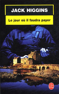 Le jour où il faudra payer