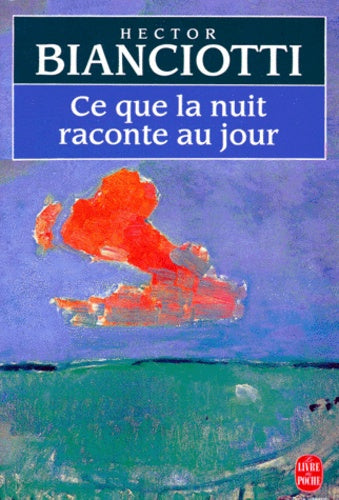 Ce que la nuit raconte au jour