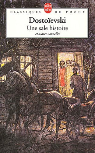 Une sale histoire et autres nouvelles