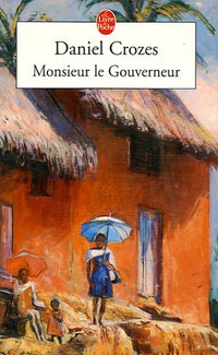 Monsieur le gouverneur
