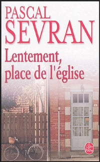 Lentement, place de l'église